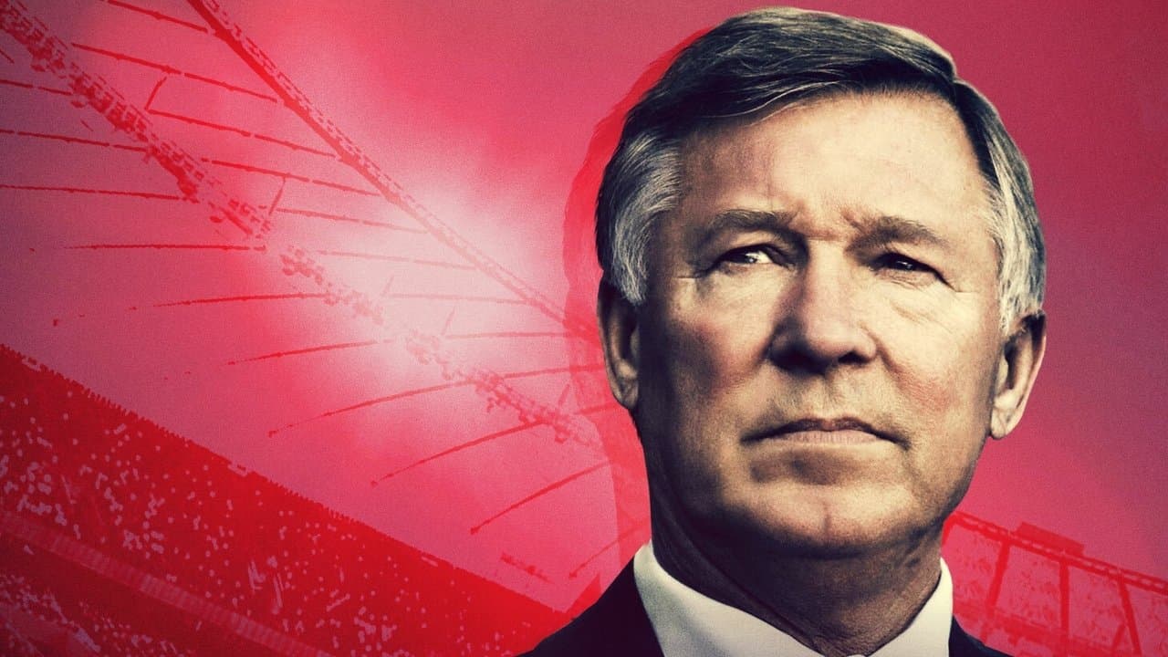 Sir Alex Ferguson : Le rêve impossible backdrop
