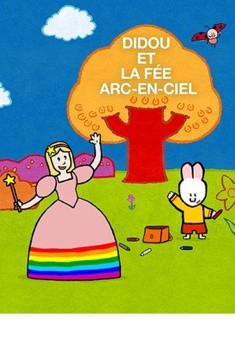 Didou et la Fée Arc-en-ciel poster