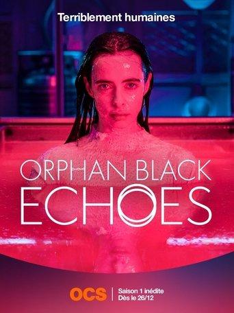Orphan Black: Echoes poster