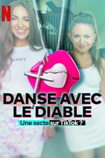 Danse avec le diable : Une secte sur TikTok ? poster