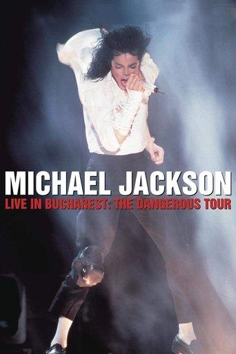 Michael Jackson : Live in Bucharest - The Dangerous Tour poster