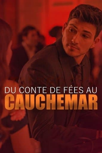 Du conte de fées au cauchemar poster