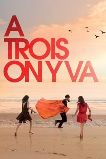 À trois, on y va poster