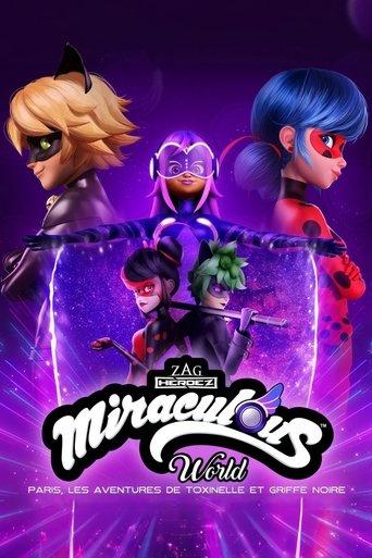 Miraculous World : Paris, Les Aventures de Toxinelle et Griffe Noire poster