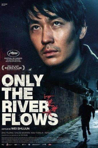 Only the River Flows poster
