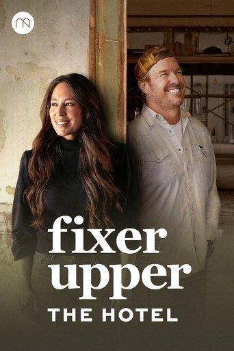 Fixer Upper : bienvenue à l'hôtel