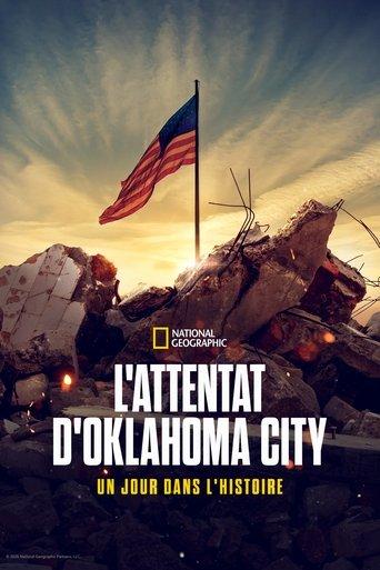L'attentat d'Oklahoma City : Un jour dans l'Histoire poster