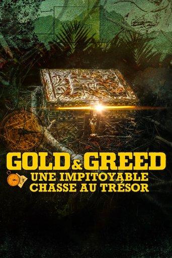 Gold & Greed : Une impitoyable chasse au trésor poster