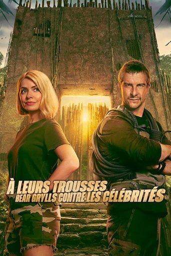 À leurs trousses : Bear Grylls contre les célébrités poster