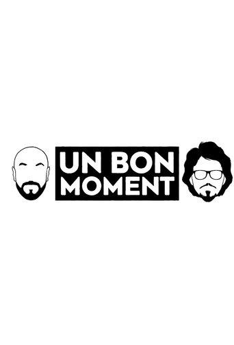 Un Bon Moment poster