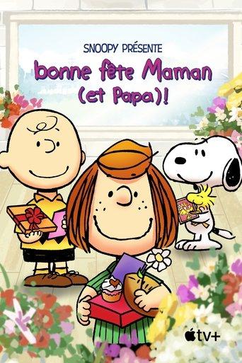 Snoopy présente : bonne fête Maman (et Papa) ! poster