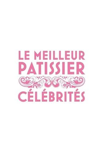 Le meilleur pâtissier - Spéciale célébrités poster