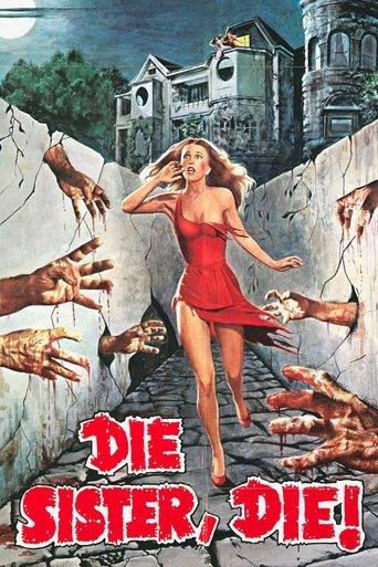 Die Sister, Die! poster
