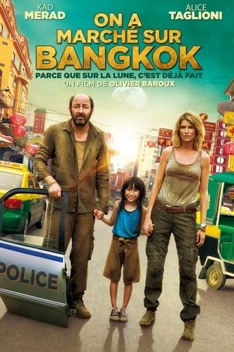 On a Marché sur Bangkok poster