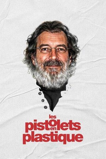 Les Pistolets en plastique poster
