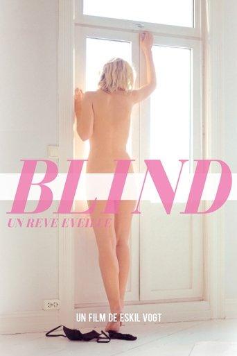 Blind : Un rêve éveillé poster