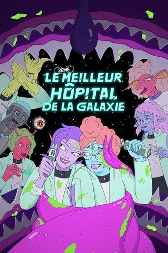 Le (2ème) Meilleur Hôpital de la Galaxie poster