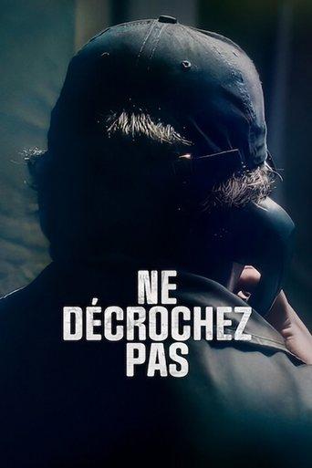 Ne décrochez pas poster