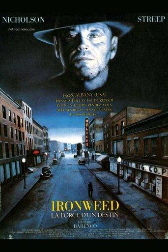 Ironweed : La force d'un destin poster