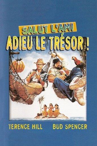Salut l'ami, adieu le trésor ! poster