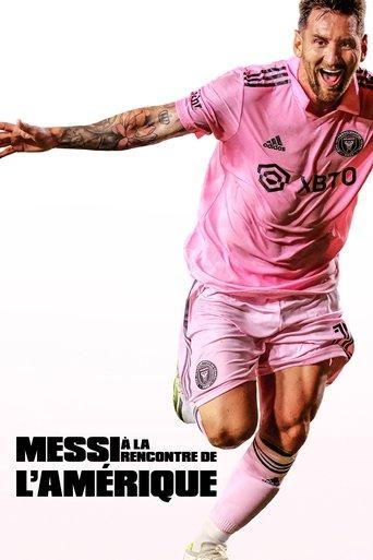 Messi à la rencontre de l’Amérique poster