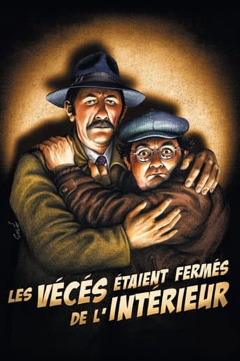 Les vécés étaient fermés de l’intérieur