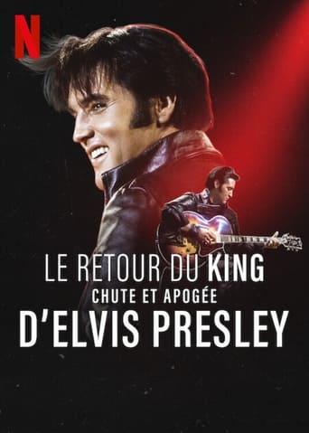 Le Retour du King : Chute et apogée d'Elvis Presley poster