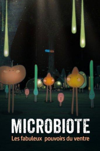 Microbiote, les fabuleux pouvoirs du ventre poster