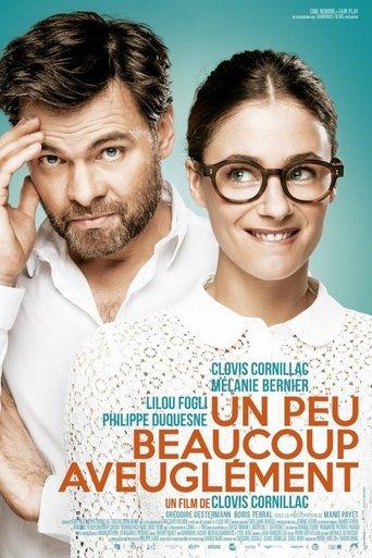 Un peu, beaucoup, aveuglément poster