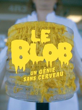 Le Blob, un génie sans cerveau poster