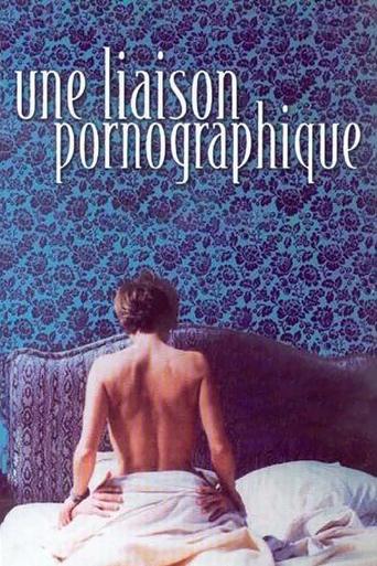 Une liaison pornographique poster