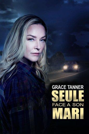 Grace Tanner, seule face à son mari poster