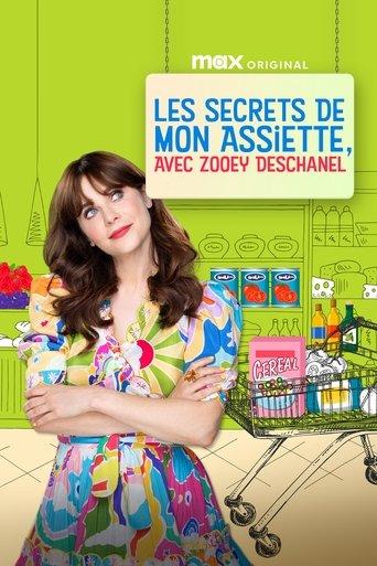 Les secrets de mon assiette, avec Zooey Deschanel poster