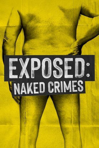 Exposed: Naked Crimes poster