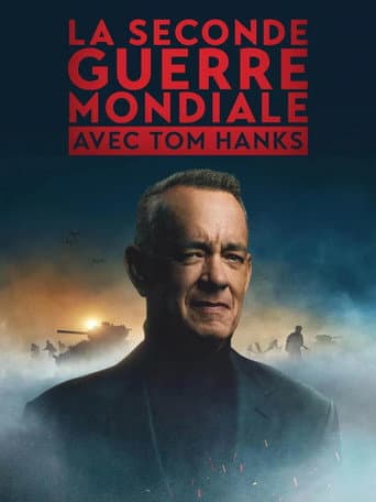La Seconde Guerre Mondiale avec Tom Hanks poster