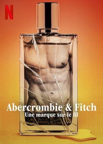 Abercrombie & Fitch : Une marque sur le fil poster