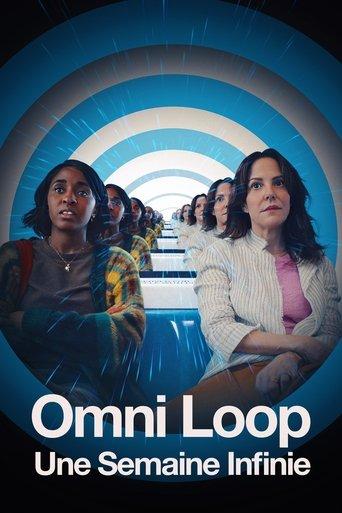 Omni loop Une Semaine Infinie poster