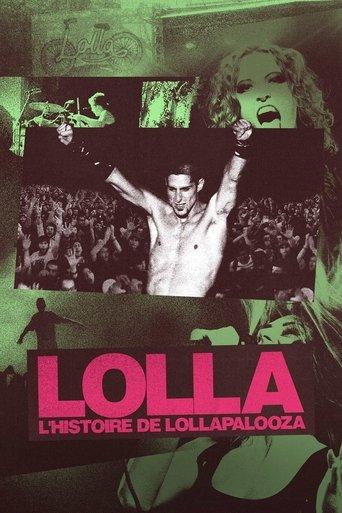 Lolla : l'histoire de Lollapalooza poster