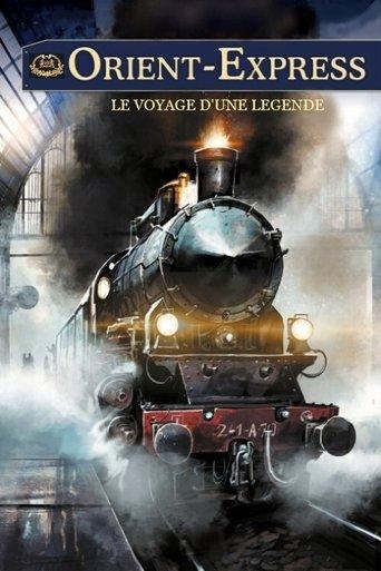 Orient-Express, le voyage d'une légende poster