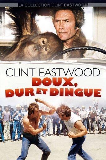 Doux, dur et dingue poster