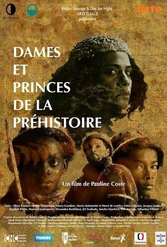 Dames et Princes de la Préhistoire poster