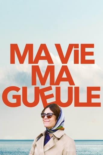 Ma vie Ma gueule poster