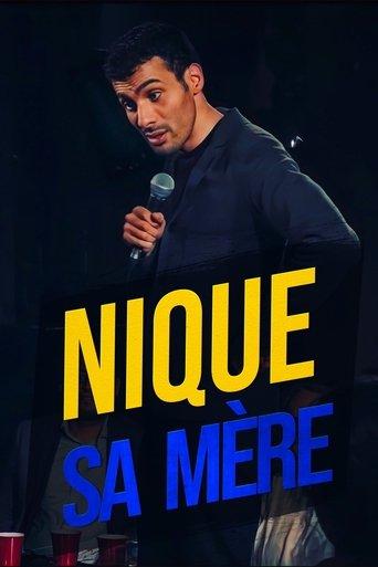 Mustapha El Atrassi - Nique Sa Mère poster