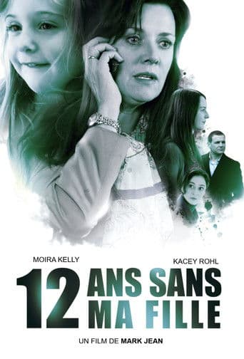 12 ans sans ma fille poster