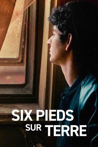 Six pieds sur Terre poster