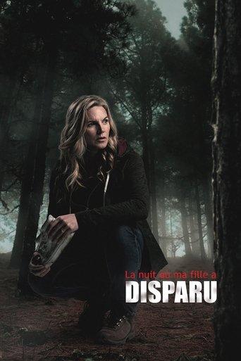 La nuit où ma fille a disparu... poster