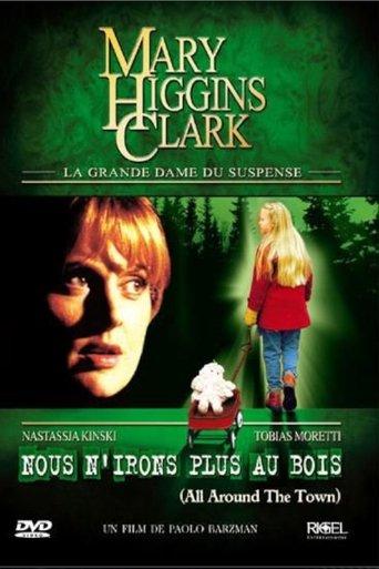 Mary Higgins Clark : Nous n'irons plus au bois poster
