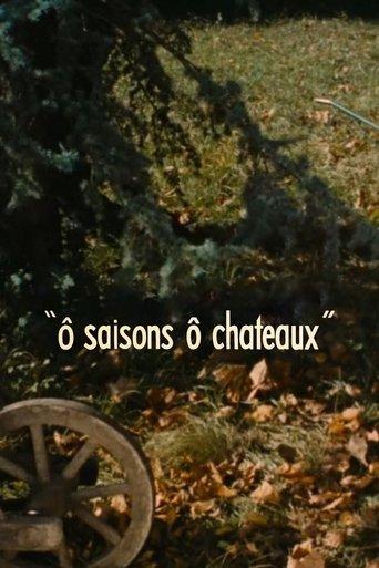 Ô saisons, ô châteaux poster