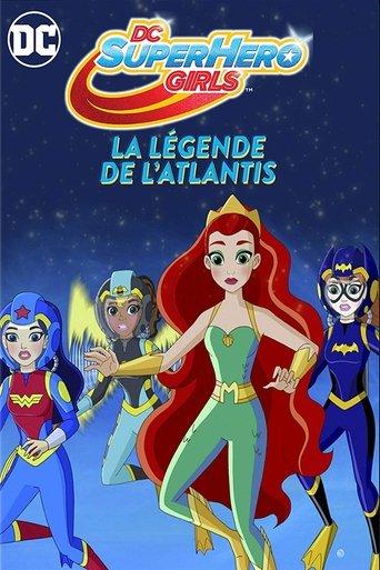 DC Super Hero Girls : La Légende de l'Atlantis poster