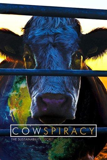 Cowspiracy: Le Secret de la durabilité poster